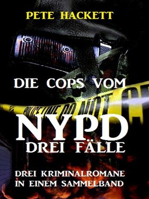 cover image of Die Cops vom NYPD--Drei Fälle